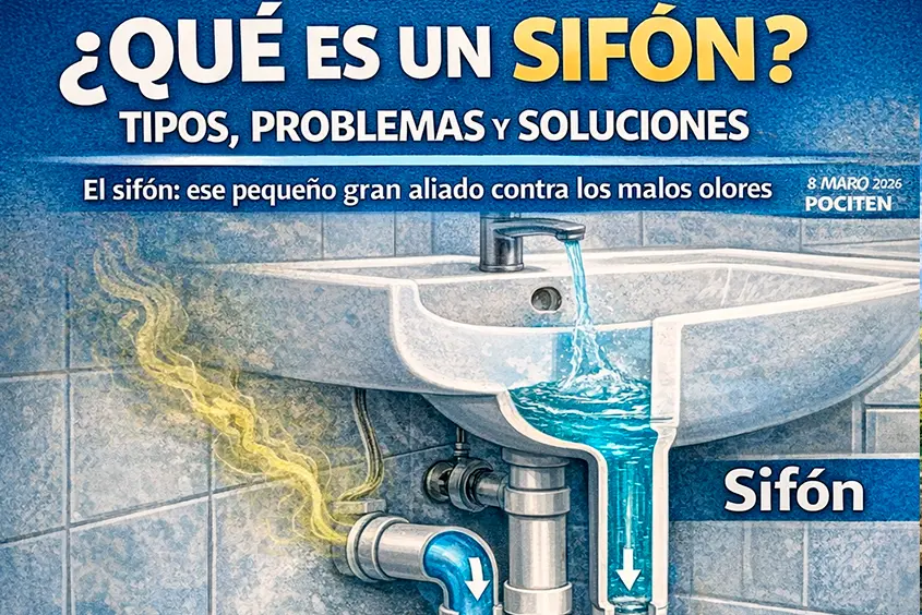 ¿QUÉ ES UN SIFÓN? TIPOS, PROBLEMAS Y SOLUCIONES